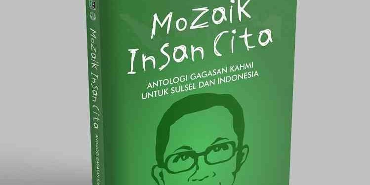 “Mozaik Insan Cita”: KAHMI Sulsel Hadirkan Antologi Gagasan untuk Kemajuan Bangsa